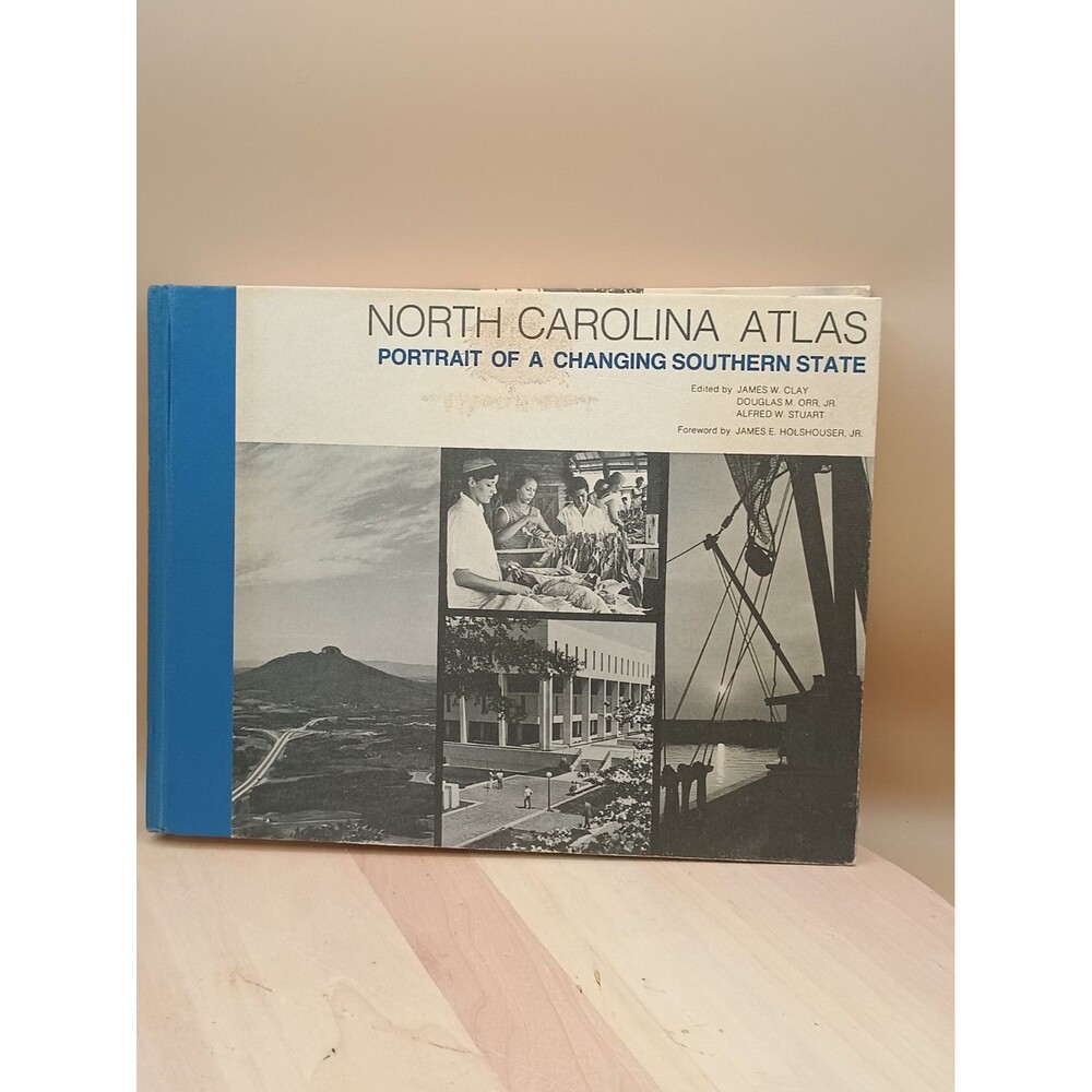 North Carolina Atlas: Portrait of a Changing Southern State 1975 HC Illustrated